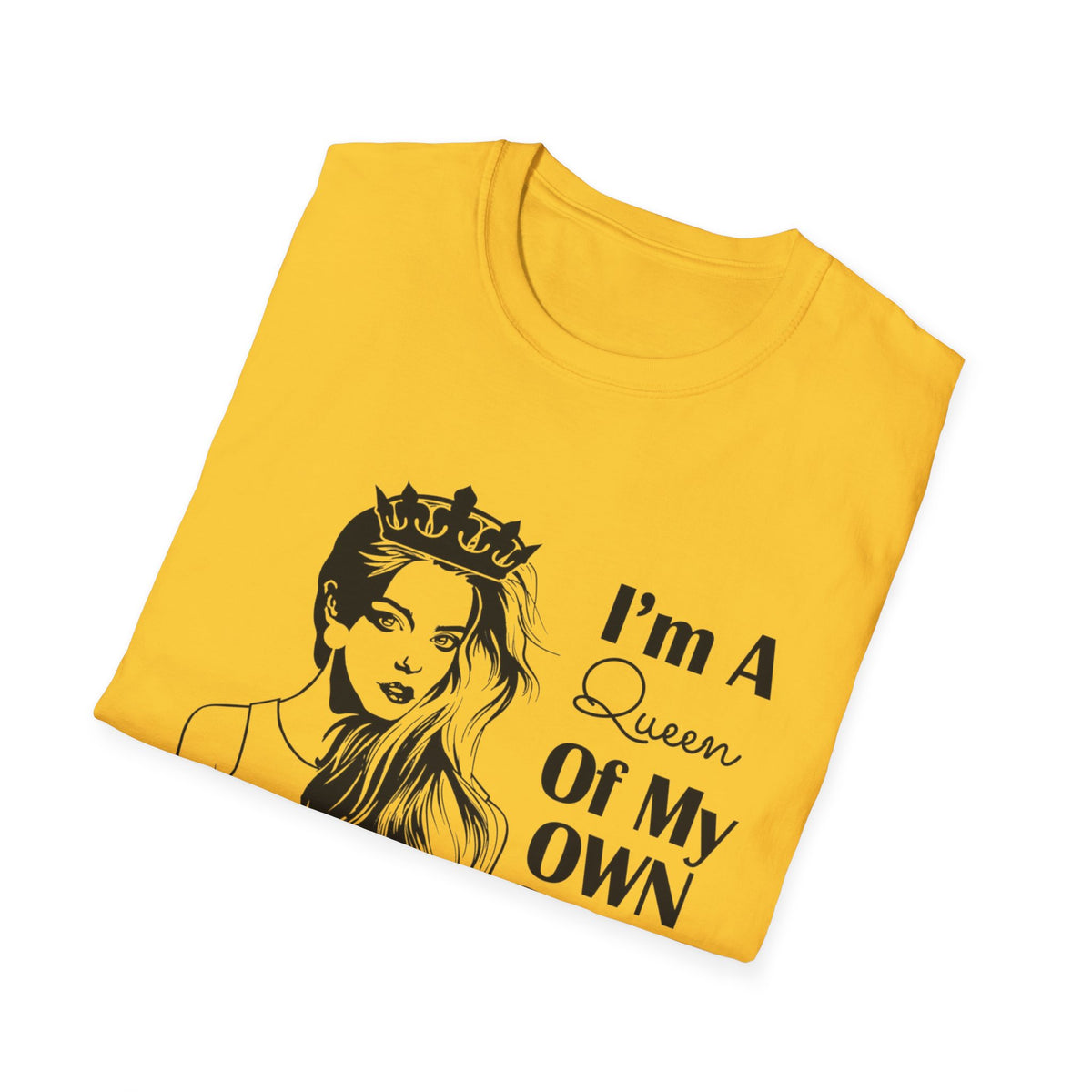 I’m A Queen Womens Soft Cotton T-Shirt